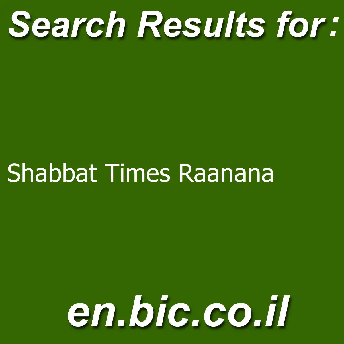  Shabbat Times Raanana Light Search Engine In Israel
